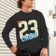 Class Of 2023 Seniors 23 Crew Senior Graduation Idea Unisex Long Sleeve T-Shirt