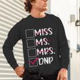 DNP Graduate Doctor Of Nursing Practice Graduation DNP Grad Unisex Long Sleeve T-Shirt