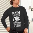 Doctorate Is Forever- Graduation Achievement DBA Doctorate Unisex Long Sleeve T-Shirt