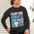 I Enjoy Long Romantic Walks To My Fridge Introvert Unisex Long Sleeve T-Shirt