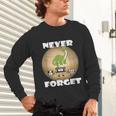 Never Forget Women Men Never Forget Men Nostalgia Unisex Long Sleeve T-Shirt