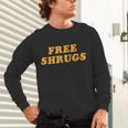 Free Shrugs Don't Care Introvert Unisex Long Sleeve T-Shirt Free Shrugs Don't Care Introvert Unisex Long Sleeve T-Shirt