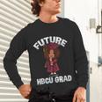 Future HBCU Grad Girl Wearing Graduation Gown Unisex Long Sleeve T-Shirt