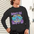 Goodbye School Hello Summer Last Day Of School Graduation Unisex Long Sleeve T-Shirt