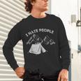 I Hate People Introvert Sarcastic I Love Camping Unisex Long Sleeve T-Shirt