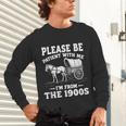 Heartwarming Wagon Please Be Patient I'm From The 1900s Unisex Long Sleeve T-Shirt