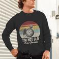 I'm Not Old I'm Classic Retro Nostalgia Statement Unisex Long Sleeve T-Shirt