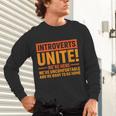 Introvert Antisocial Sarcasm Introverts Unite Anti Social Unisex Long Sleeve T-Shirt
