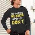 Introvert Tips On How To Talk To Me Please Don't Antisocial Unisex Long Sleeve T-Shirt Introvert Tips On How To Talk To Me Please Don't Antisocial Unisex Long Sleeve T-Shirt