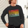 Just Pretend I Am Not Here Sarcastic Introvert Life Unisex Long Sleeve T-Shirt