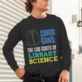 Librarian Library Science Major Masters Degree Graduation Unisex Long Sleeve T-Shirt