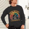 Low Social Battery Introvert Energy Unisex Long Sleeve T-Shirt