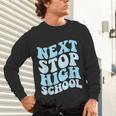 Next Stop High School Elementary School Graduation 2025 Unisex Long Sleeve T-Shirt