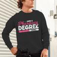 Pharmacy Degree Loading Future Pharmacist Graduation Unisex Long Sleeve T-Shirt