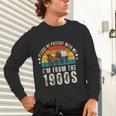 Please Be Patient With Me I'm From The 1900s Father's Day Unisex Long Sleeve T-Shirt Please Be Patient With Me I'm From The 1900s Father's Day Unisex Long Sleeve T-Shirt