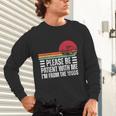 Please Be Patient With Me I'm From The 1900s Fathers Day Unisex Long Sleeve T-Shirt Please Be Patient With Me I'm From The 1900s Fathers Day Unisex Long Sleeve T-Shirt