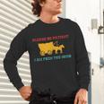 Please Be Patient I'm From The 1900s Millennial Humor Retro Unisex Long Sleeve T-Shirt