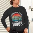 Please Be Patient With Me I'm From The 1900s Music Unisex Long Sleeve T-Shirt