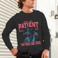 Please Be Patient-With Me I'm From The 1900s Western Outfit Unisex Long Sleeve T-Shirt