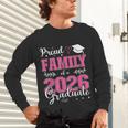 Proud Family Of a Class Of 2026 Graduate For Graduation Unisex Long Sleeve T-Shirt