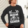 Proud Mom Of A 2019 Senior School Graduation Shirt Unisex Long Sleeve T-Shirt