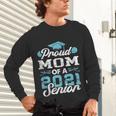 Proud Mom Of a Class Of 2021 Senior Graduate Graduation Unisex Long Sleeve T-Shirt