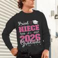 Proud Niece Of a Class Of 2026 Graduate For Graduation Unisex Long Sleeve T-Shirt