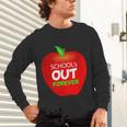 School Is Out Forever Graduation Humor Unisex Long Sleeve T-Shirt