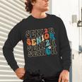 Senior 2026 Class Of 2026 Retro Groovy Graduation Grad Women Unisex Long Sleeve T-Shirt