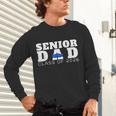 Senior Dad 2026 Class Of 2026 Graduation Unisex Long Sleeve T-Shirt