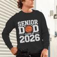 Senior Dad Class Of 2026 Cute Basketball Dad Graduation 2026 Unisex Long Sleeve T-Shirt