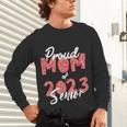 Senior Graduation Class Of 2023 Proud Mom Of 2023 Senior Unisex Long Sleeve T-Shirt