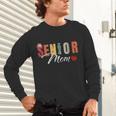 Senior Mom 2024 Graduation Heart Class Of 2024 Unisex Long Sleeve T-Shirt