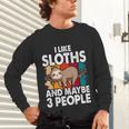 Sloth For Sloth Lover Men Women Kids Introvert Unisex Long Sleeve T-Shirt Sloth For Sloth Lover Men Women Kids Introvert Unisex Long Sleeve T-Shirt