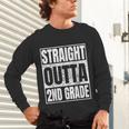 Straight Outta 2nd Grade Graduation Class 2025 Second Grade Unisex Long Sleeve T-Shirt