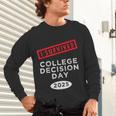 I Survived College Decision Day Graduation Class Of 25 Unisex Long Sleeve T-Shirt