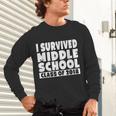 I Survived Middle School Class Of 2018 Graduation Unisex Long Sleeve T-Shirt