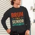 Vintage Bruh I'm A Senior Class Of 2025 Graduation Women Men Unisex Long Sleeve T-Shirt