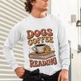 Dogs Coffee Reading Book Lover Unisex Long Sleeve T-Shirt Dogs Coffee Reading Book Lover Unisex Long Sleeve T-Shirt