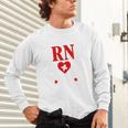Earned It For Nurse Graduation Or RN LPN Nursing School Grad Unisex Long Sleeve T-Shirt