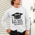 Grad 2022 Graduation Tassel Was Worth The Hassle Unisex Long Sleeve T-Shirt