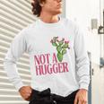 Not a Hugger Sarcastic Introvert Cactus Theme Women Unisex Long Sleeve T-Shirt