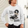 Please Be Patient I'm From The 1900s Sarcastic Joke Premium Tri-Blend Unisex Long Sleeve T-Shirt