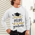 Proud Mom Of A Class Of 2026 Graduate Senior Graduation 2026 Unisex Long Sleeve T-Shirt