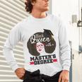 Queen Masters Degree Graduation Social Work MSW MPH Unisex Long Sleeve T-Shirt
