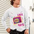 Rad Just Like The 90s 90s Aesthetic Nostalgia 1990s Retro Unisex Long Sleeve T-Shirt Rad Just Like The 90s 90s Aesthetic Nostalgia 1990s Retro Unisex Long Sleeve T-Shirt