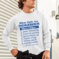 Silent Girls Are DangerousFor Quiet Introvert Girl Unisex Long Sleeve T-Shirt Silent Girls Are DangerousFor Quiet Introvert Girl Unisex Long Sleeve T-Shirt