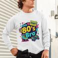 Vintage 80s Bro Eighties Party Costume 80s Nostalgia Unisex Long Sleeve T-Shirt