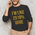 2018 Done High School Senior Graduation New Years Eve Shirt Unisex Long Sleeve T-Shirt