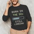90s Baby Tired Millennial Burnout Nostalgia Parenting Unisex Long Sleeve T-Shirt